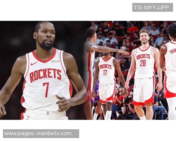 杜兰特称上赛季太阳替罪羊火箭遭遇三连败被太阳反超